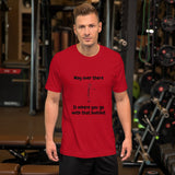 Funny t-shirt sarcastic humor Short-Sleeve Unisex T-Shirt - TreasureNoni